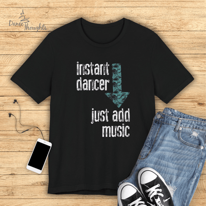 Instant Dancer T-shirt