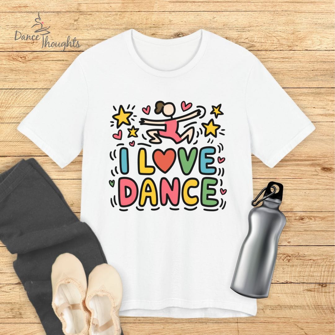 I Love Dance T-Shirt