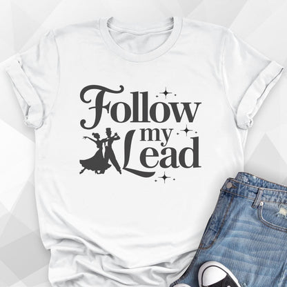 Follow My Lead T-shirt