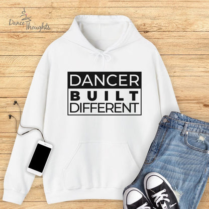 Dancer Built Different Hoodie