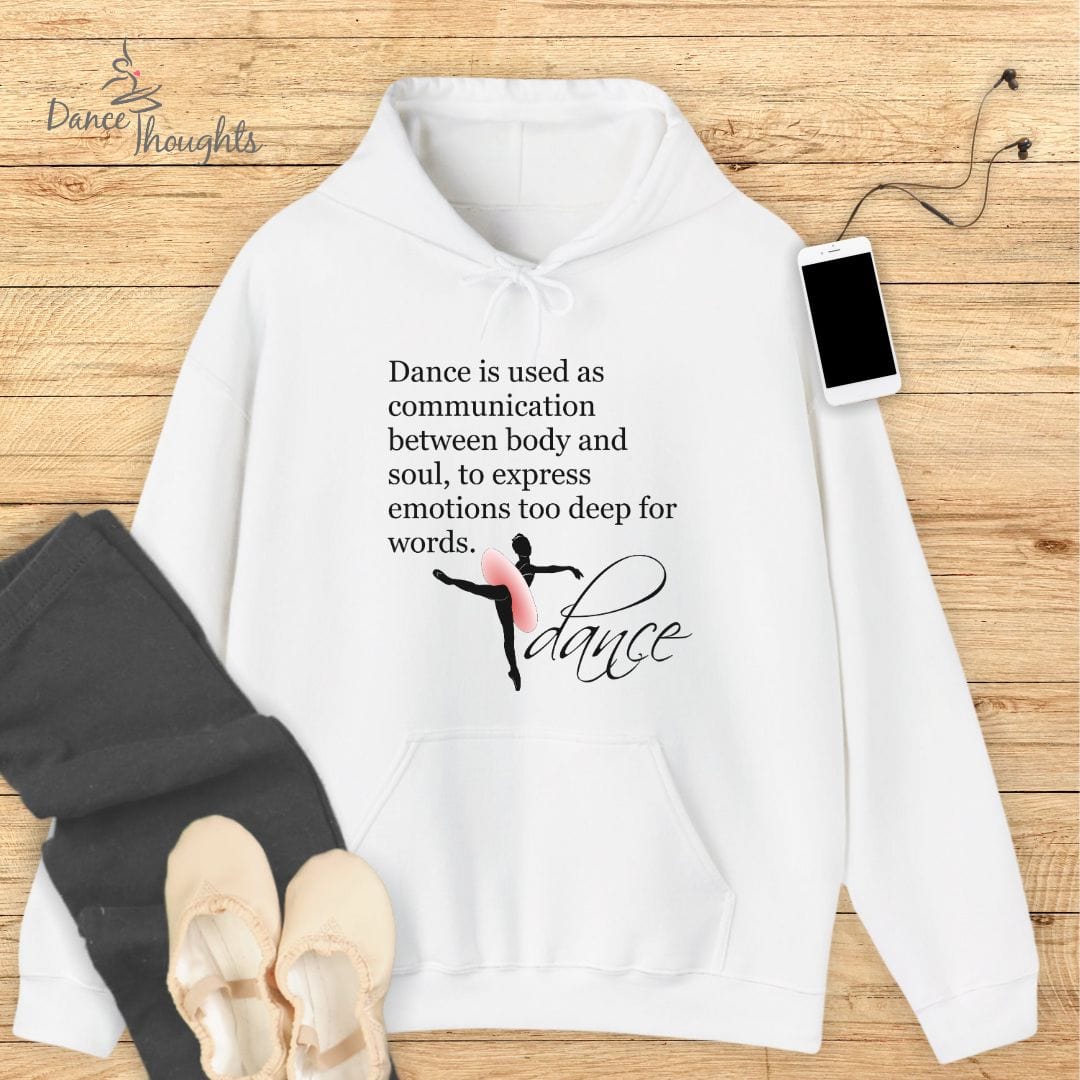 Inspirational Dance Quote Hoodie