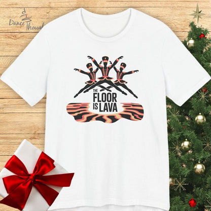 The Floor Is Lava T-shirt
