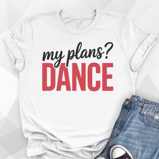 My Plans T-Shirt