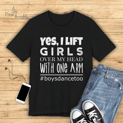 Yes I Lift, Male Dancer T-Shirt