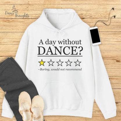 Day Without Dance Hoodie