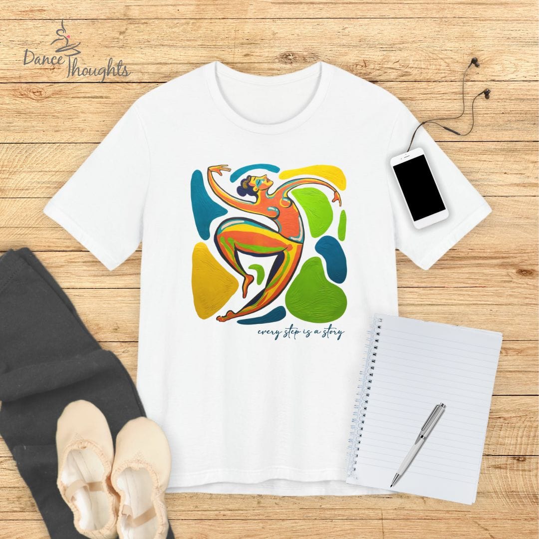 Every Step Is A Story T-Shirt-T-Shirt-Dance Thoughts