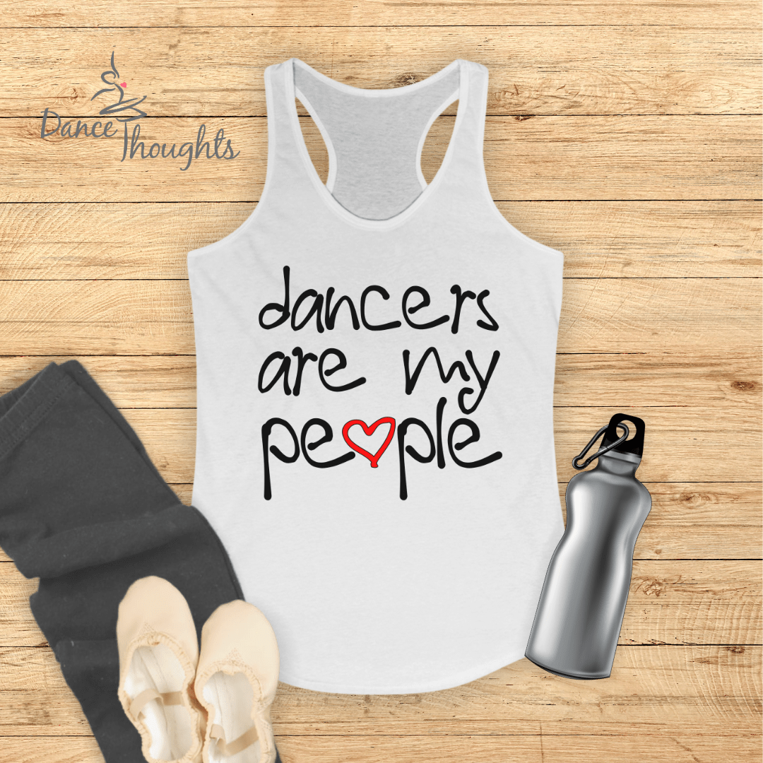 Dancers Are My People Tank Top