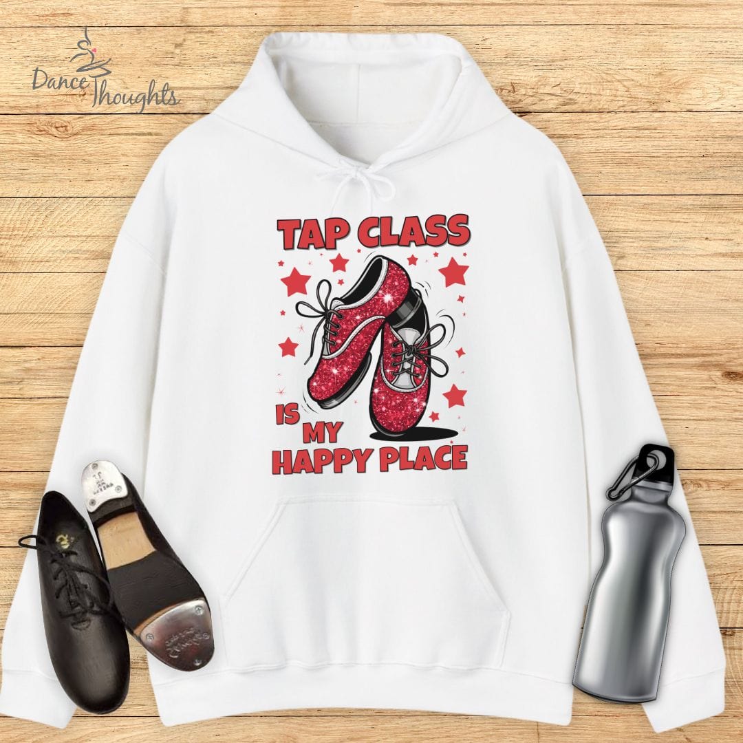 Tap Class Is My Happy Place Hoodie