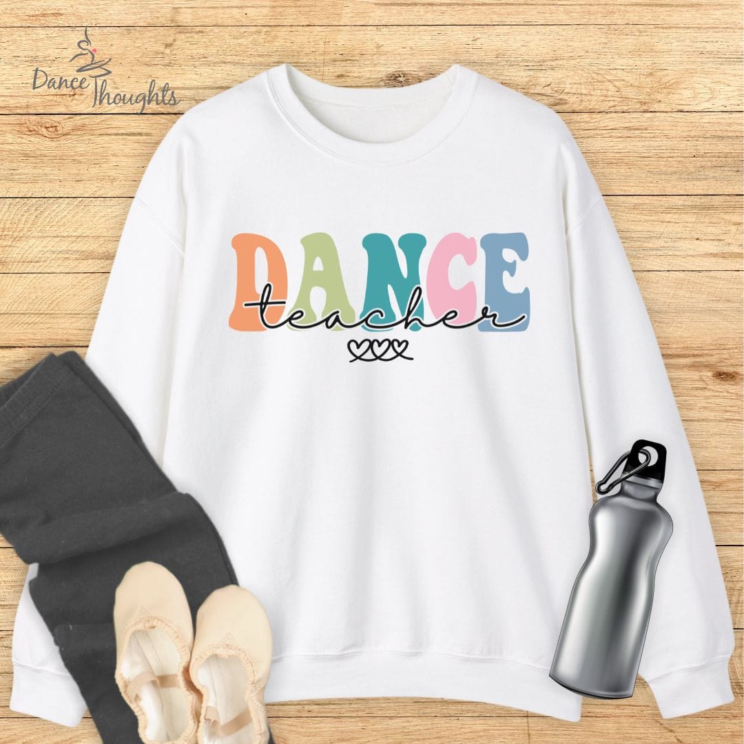 Dance Teacher Sweatshirt