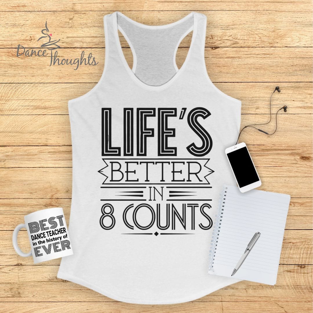 Life's Better In 8 Counts Tank Top