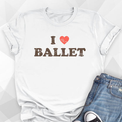 I Love Ballet T-shirt