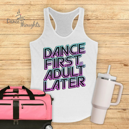 Dane First, Adult Later Tank Top