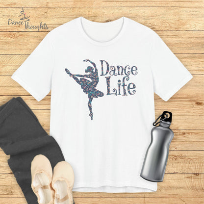 Dance Life T-shirt