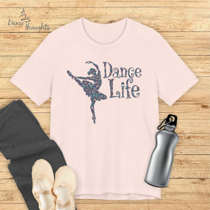 Dance Life T-shirt