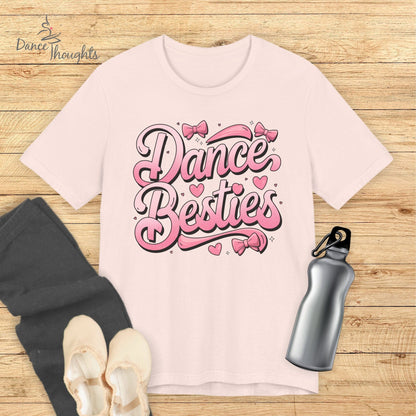 Dance Besties T-shirt