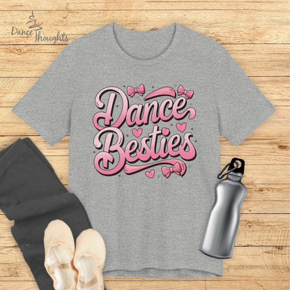 Dance Besties T-shirt