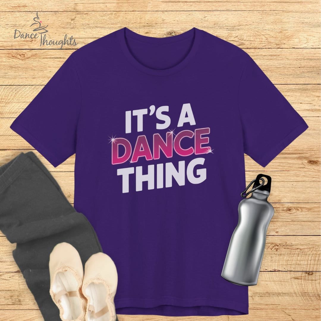 It's A Dance Thing T-shirt