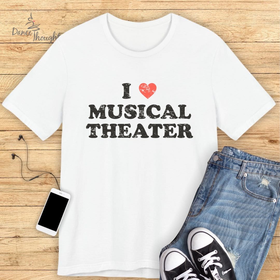 I Love Musical Theater T-shirt