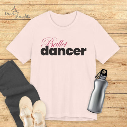 Ballet Dancer T-shirt