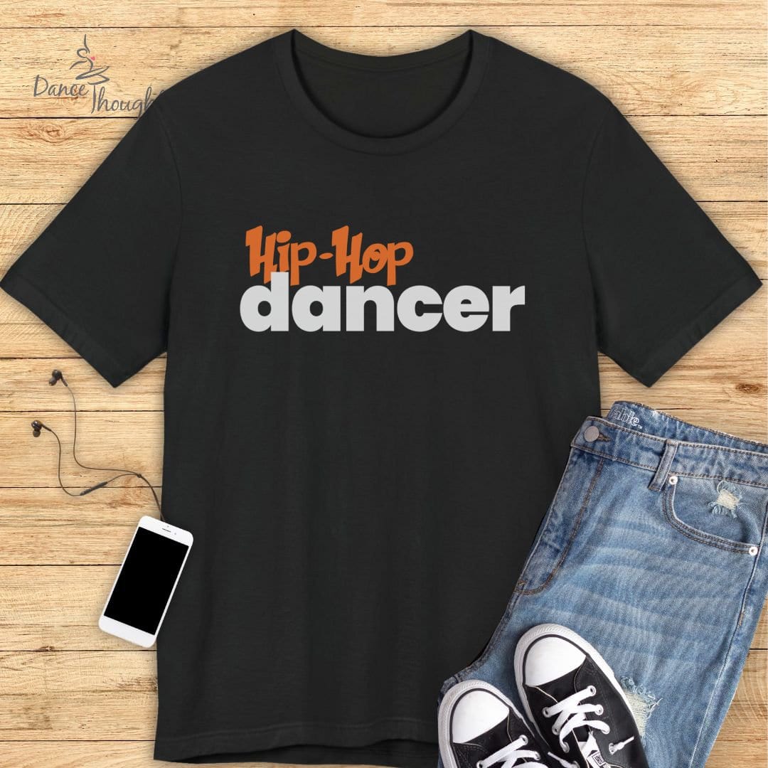 Hip-Hop Dancer T-shirt-T-Shirt-Dance Thoughts