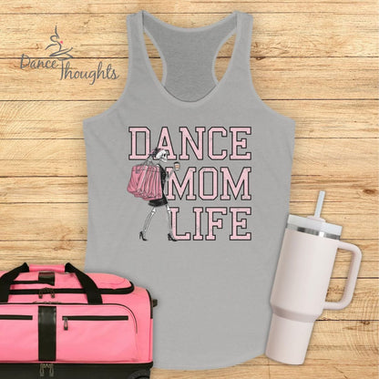 Dance Mom Life Tank Top