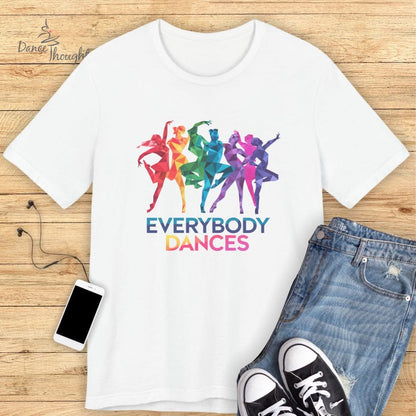 Everybody Dances T-shirt