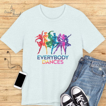 Everybody Dances T-shirt