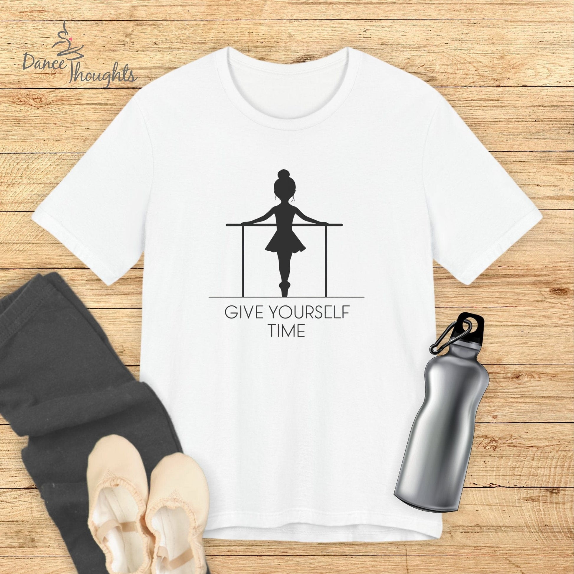 Give Yourself Time T-shirt-T-Shirt-Dance Thoughts