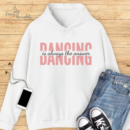 Dancing Is Always The Answer Hoodie-Hoodie-Dance Thoughts