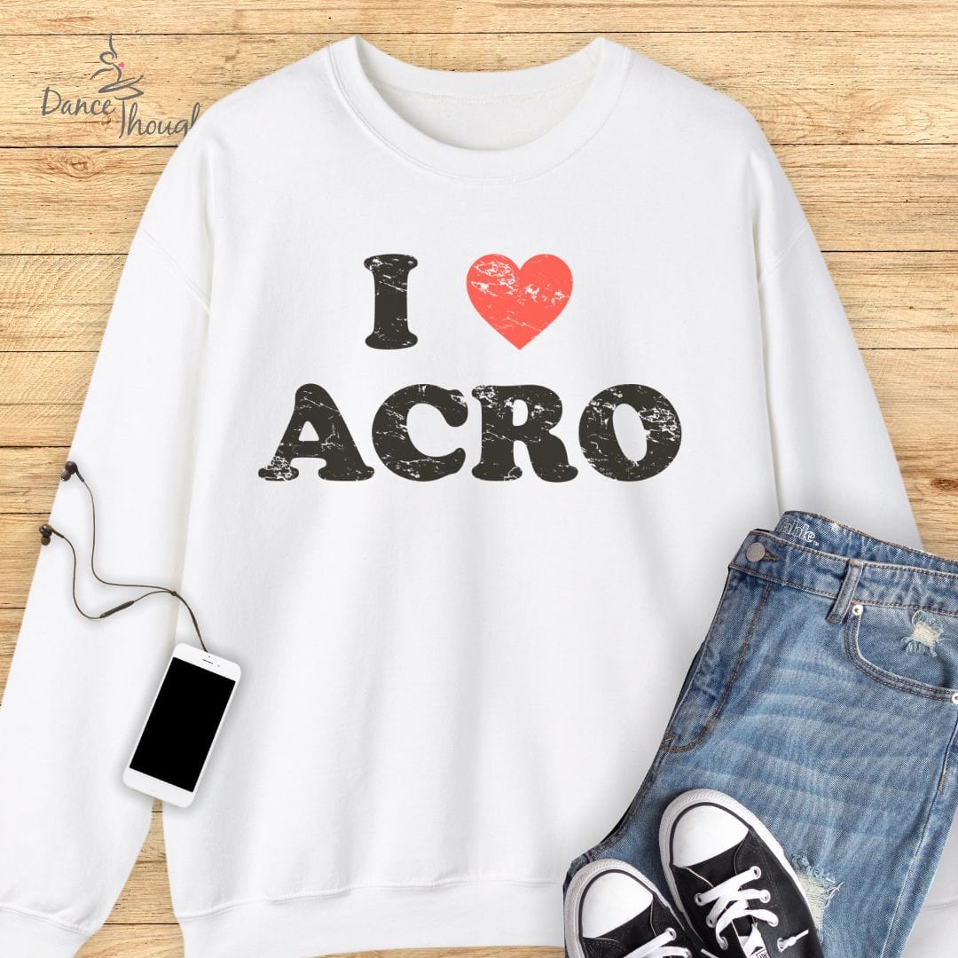 I Love Acro Sweatshirt-Sweatshirt-Dance Thoughts