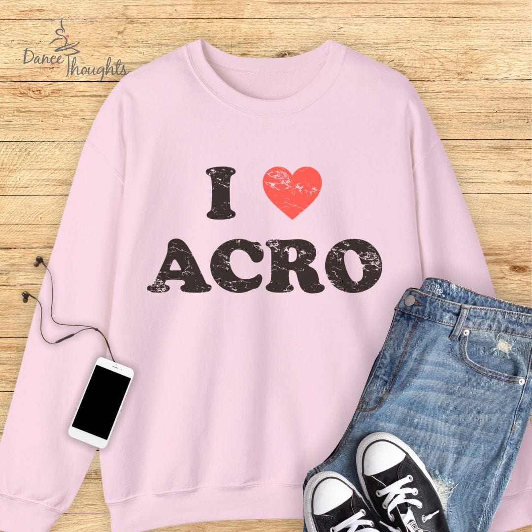 I Love Acro Sweatshirt-Sweatshirt-Dance Thoughts
