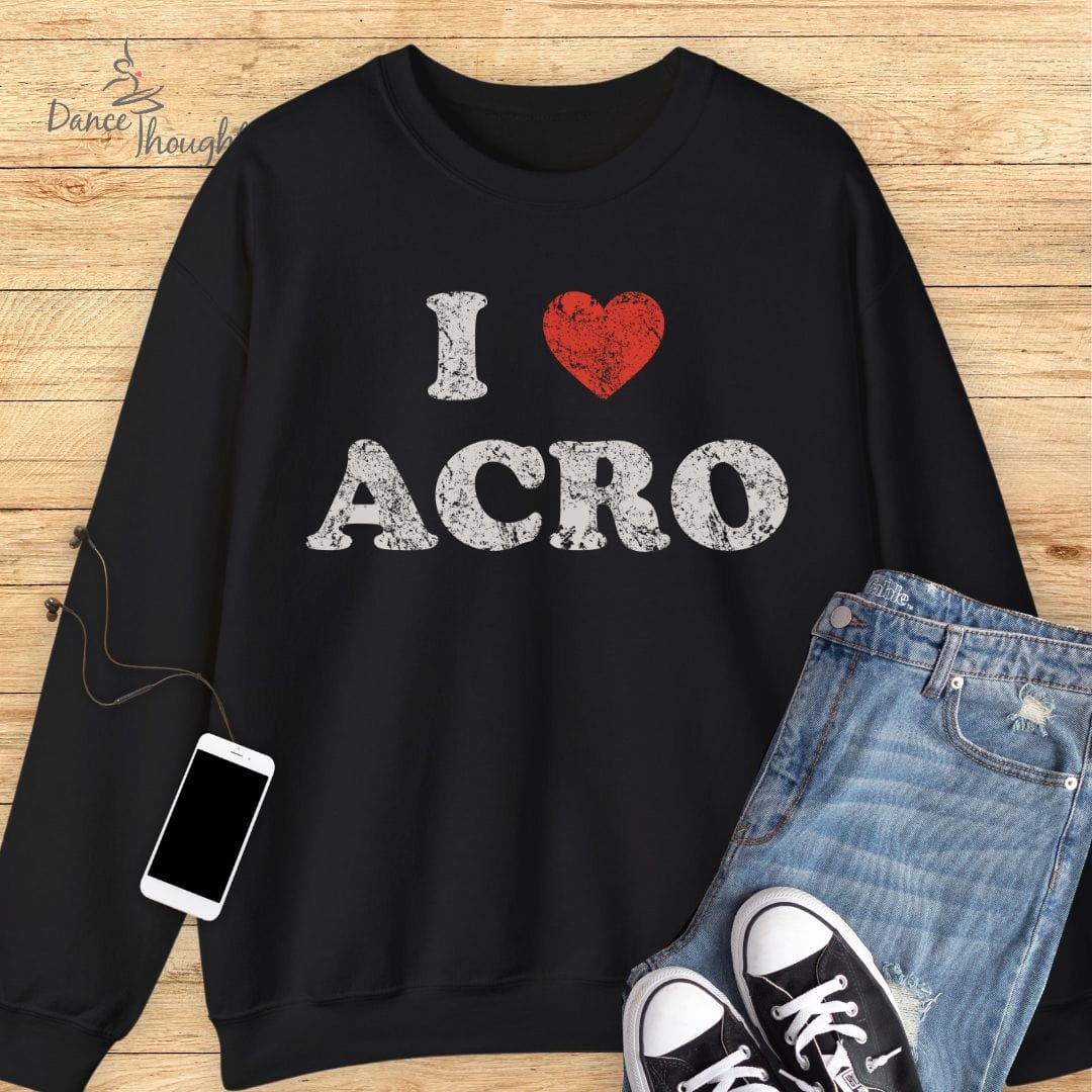 I Love Acro Sweatshirt-Sweatshirt-Dance Thoughts