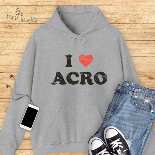 I Love Acro Hoodie-Hoodie-Dance Thoughts