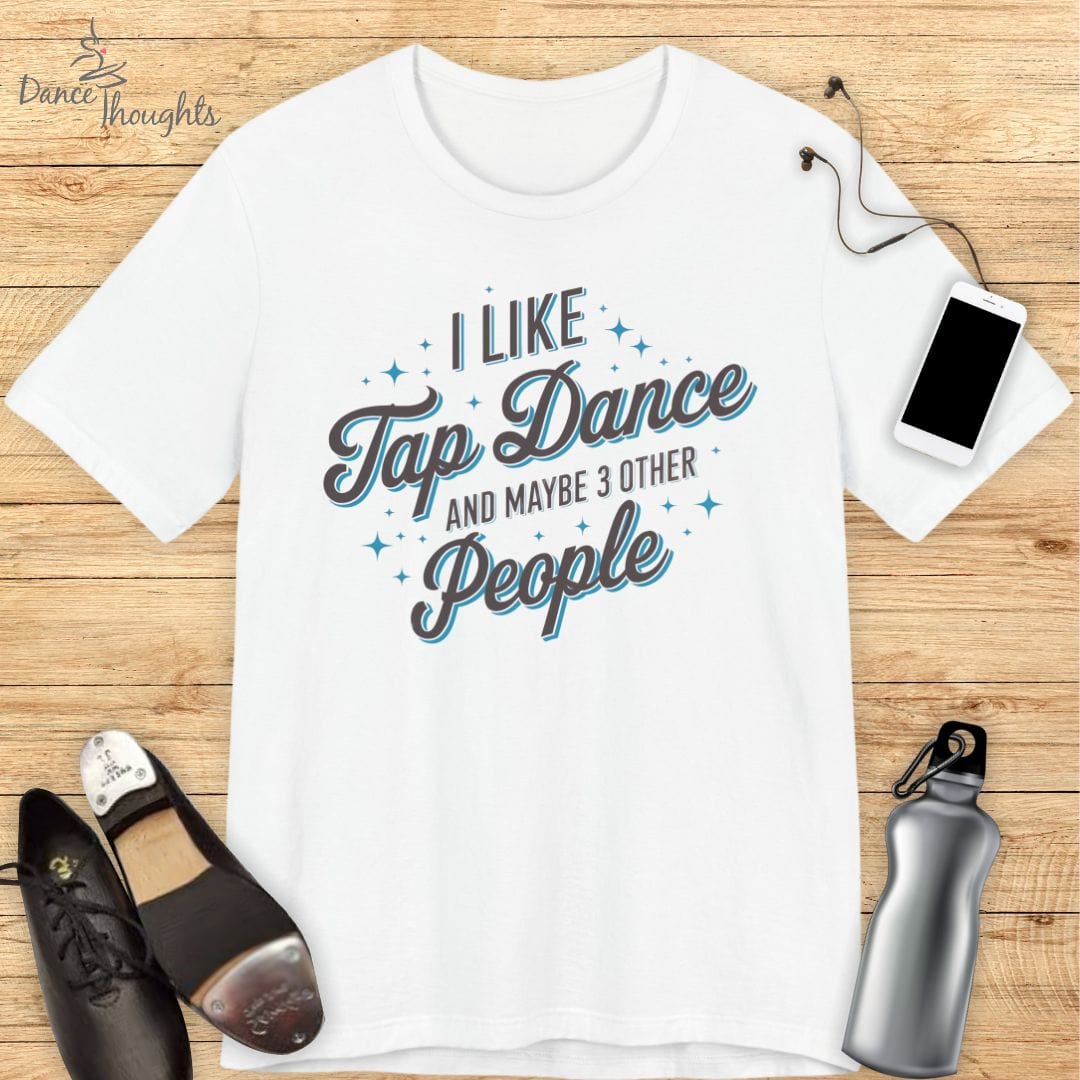 Tap And 3 People T-shirt-T-Shirt-Dance Thoughts