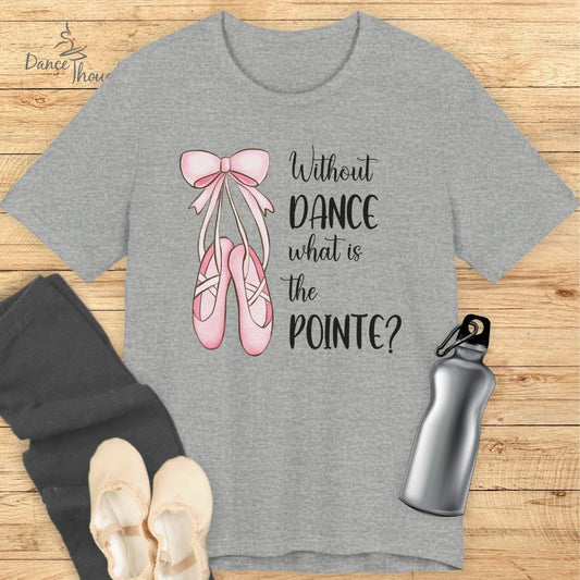 What Is The Pointe T-shirt