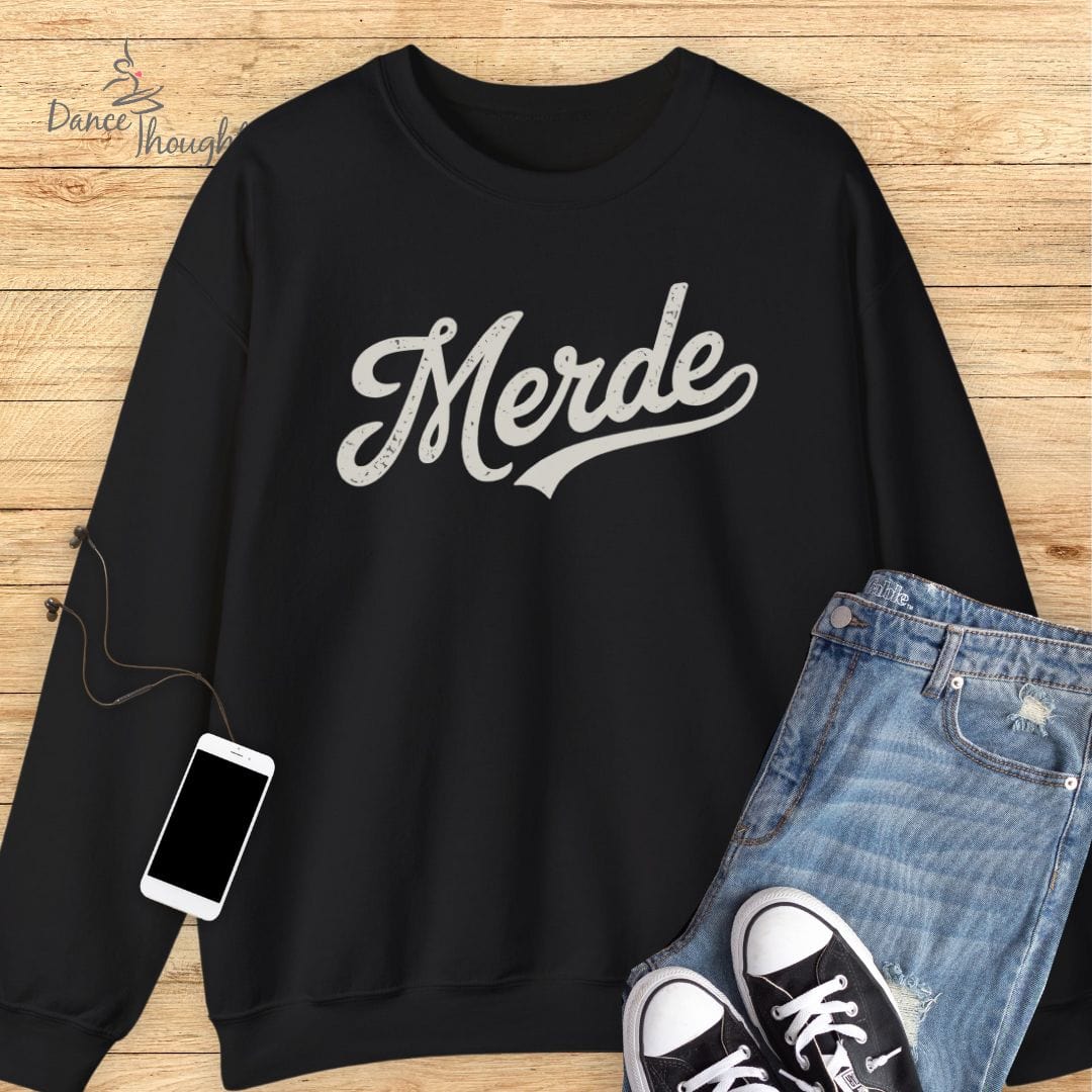 Merde Sweatshirt-Sweatshirt-Dance Thoughts