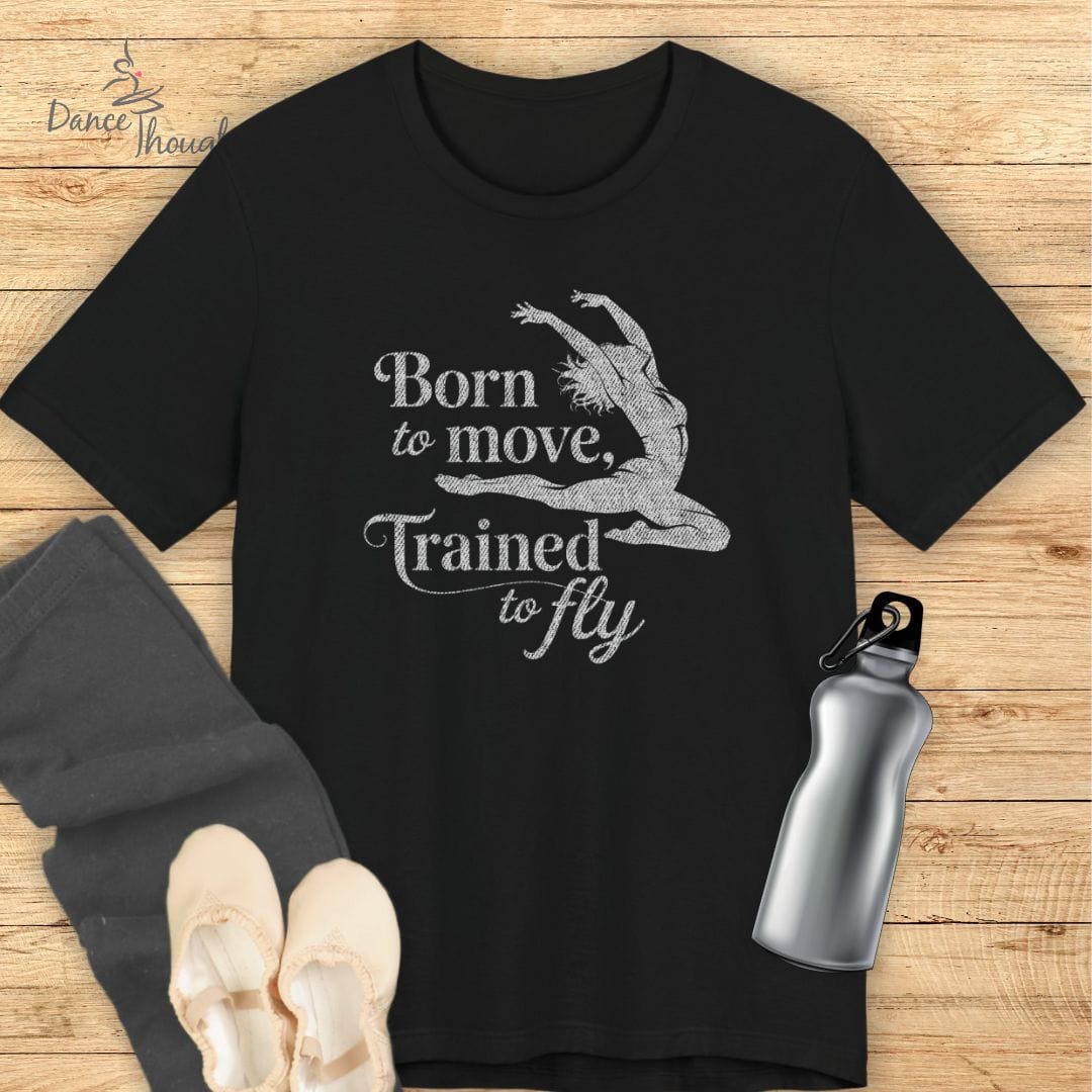 Trained To Fly T-shirt-T-Shirt-Dance Thoughts