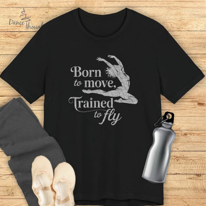 Trained To Fly T-shirt-T-Shirt-Dance Thoughts