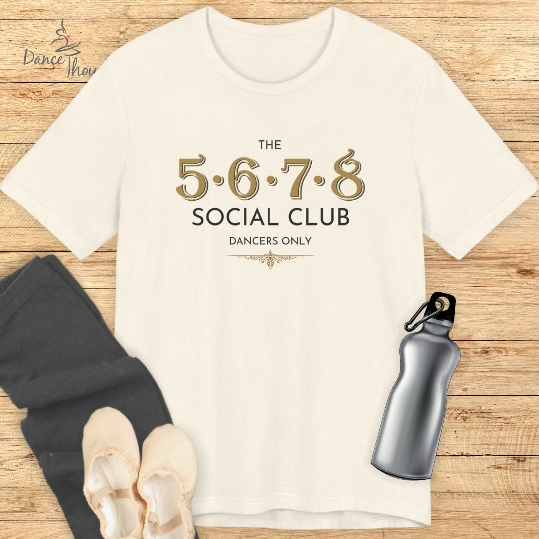 5-6-7-8 Social Club T-shirt-T-Shirt-Dance Thoughts