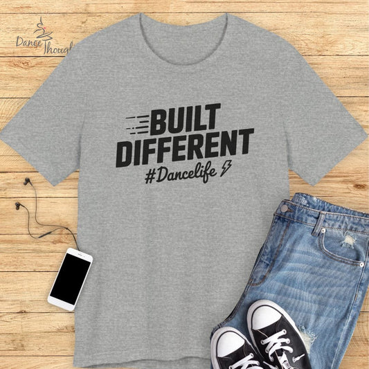 Built Different T-shirt-T-Shirt-Dance Thoughts