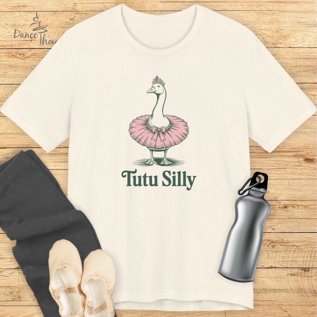 Tutu Silly T-shirt-T-Shirt-Dance Thoughts