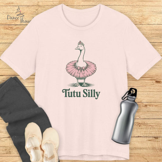 Tutu Silly T-shirt-T-Shirt-Dance Thoughts