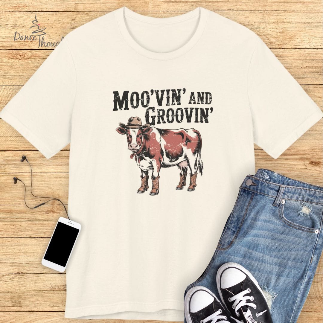 Moo'vin and Groovin' T-shirt-T-Shirt-Dance Thoughts