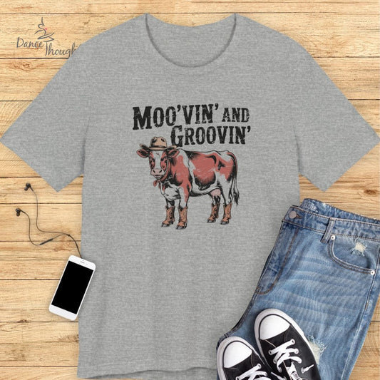 Moo'vin and Groovin' T-shirt-T-Shirt-Dance Thoughts