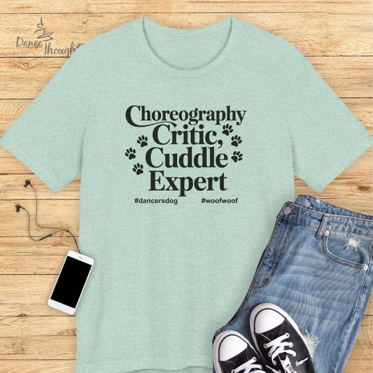 Choreography Critic T-shirt-T-Shirt-Dance Thoughts
