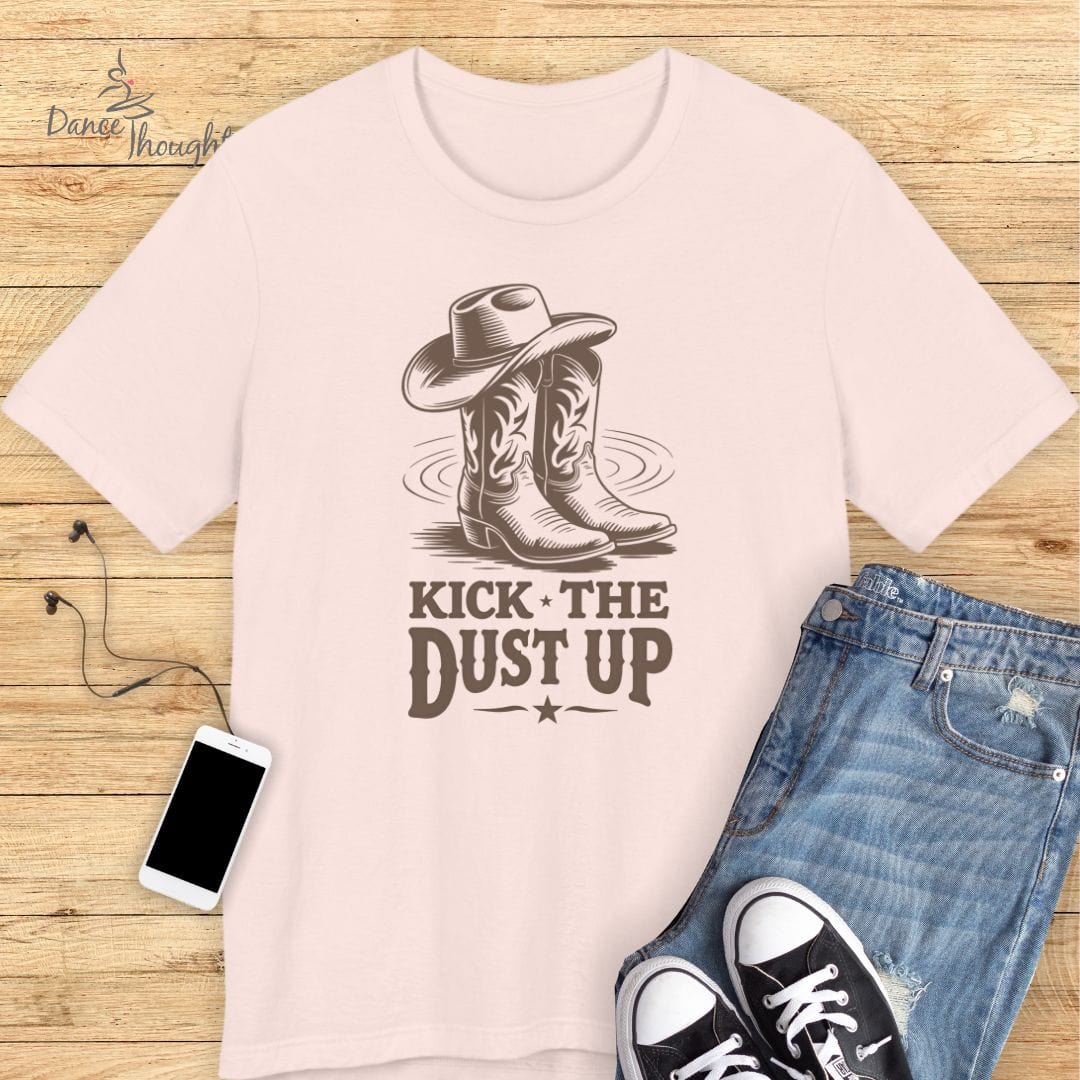 Kick The Dust Up T-shirt