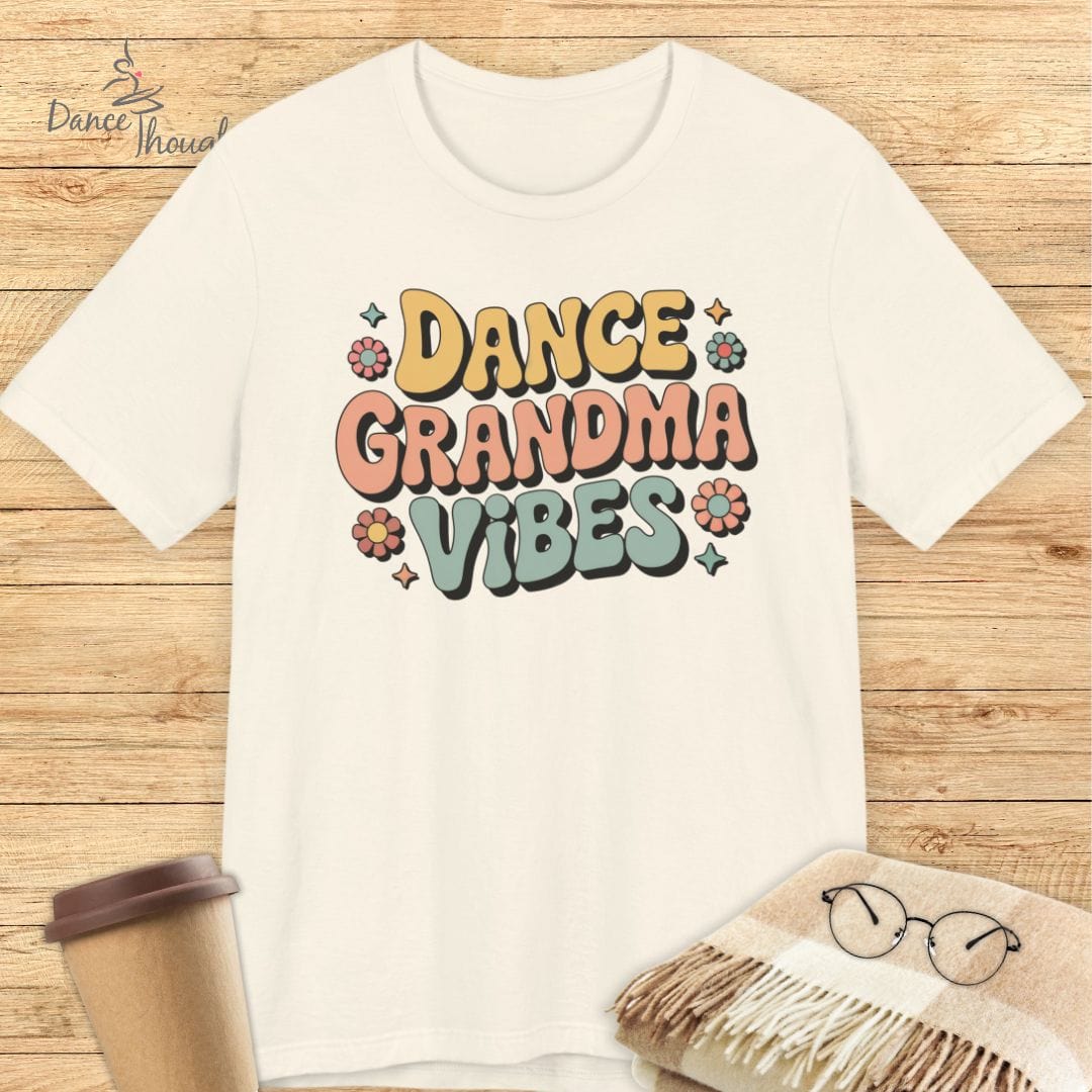 Dance Grandma Vibes T-shirt