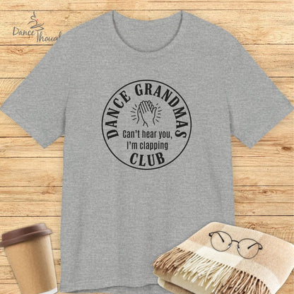 Dance Grandmas Club T-shirt