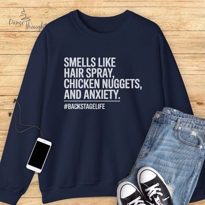 Smells Like Hair Spray Sweatshirt