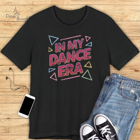 In My Dance Era 80s Style T-shirt
